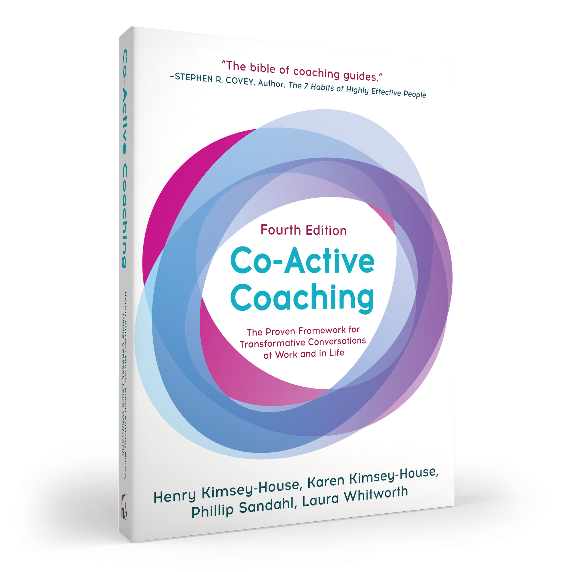 Co-Active Coaching: A Comprehensive Guide to Personal and Professional Development